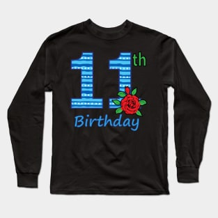 11th Floral - 11th Birthday - Flower - Floral - Birthday Party gift Long Sleeve T-Shirt